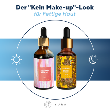 Der "Kein Make-up"-Look für fettige Haut